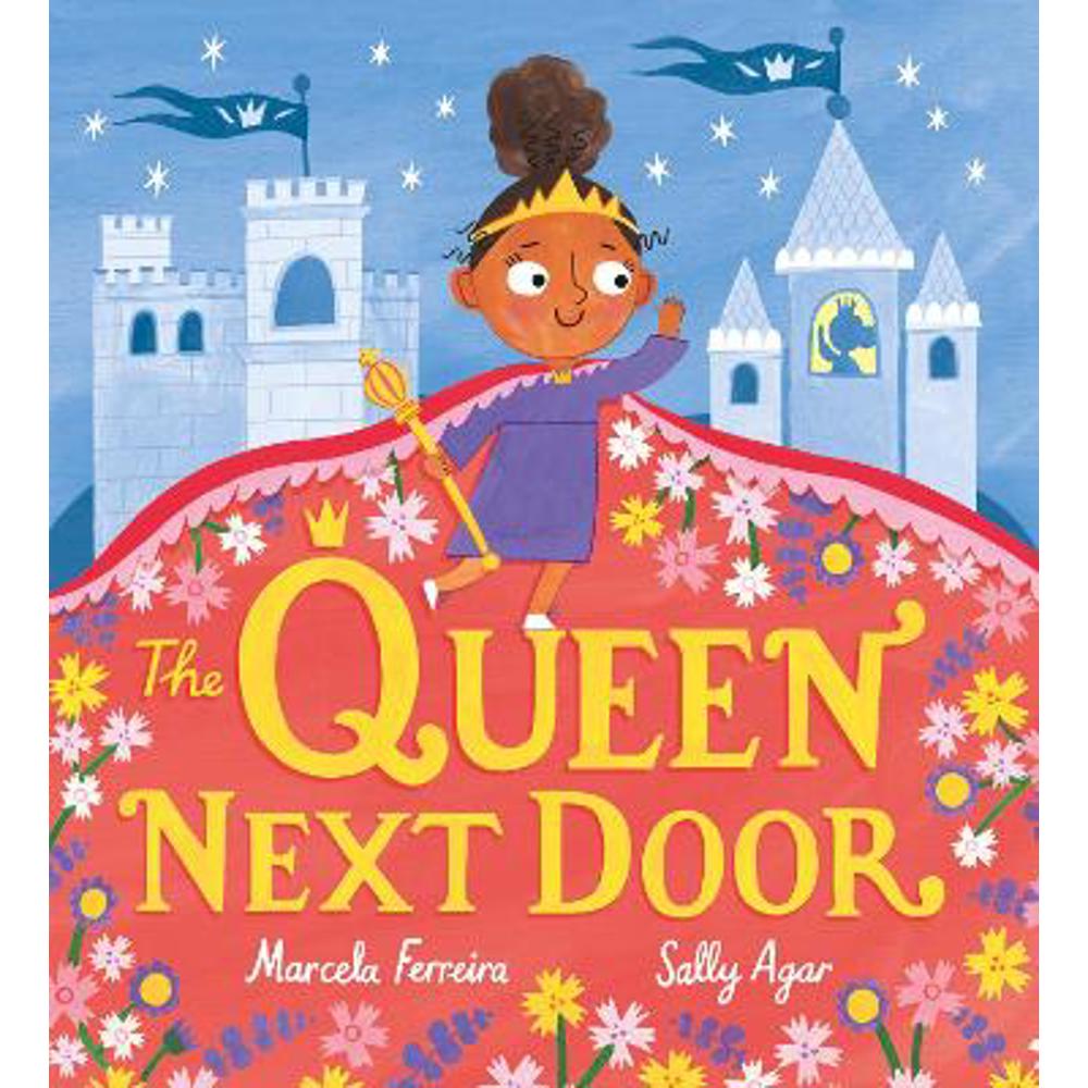 The Queen Next Door (Paperback) - Marcela Ferreira